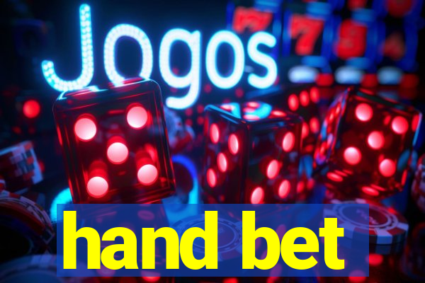 hand bet